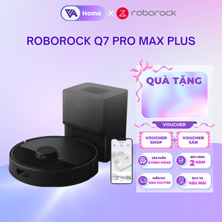 [ROBOROCK] Robot hút bụi lau nhà Roborock Q7 Pro Max | Q7 Pro Max + Lực hút 13000Pa