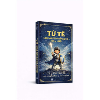 Sách: Combo 3 cuốn: Đắc nhân tâm cho trẻ + Tử tế nhưng đừng dại khờ + Truyện tranh cho bé phát triển tâm lý