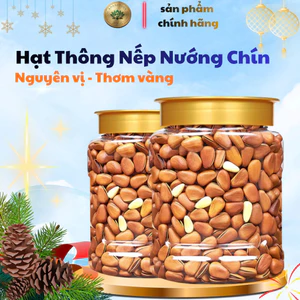hạt thông sấy chín ăn liền không chất bảo quản hạt to đều túi zíp 250g