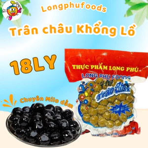 Trân Châu Đường Đen KHỔNG LỒ Đặc Biệt Size 18 ly LONG PHÚ gói 1kg - Topping Nguyên Liệu Trà Sữa Milo Dầm