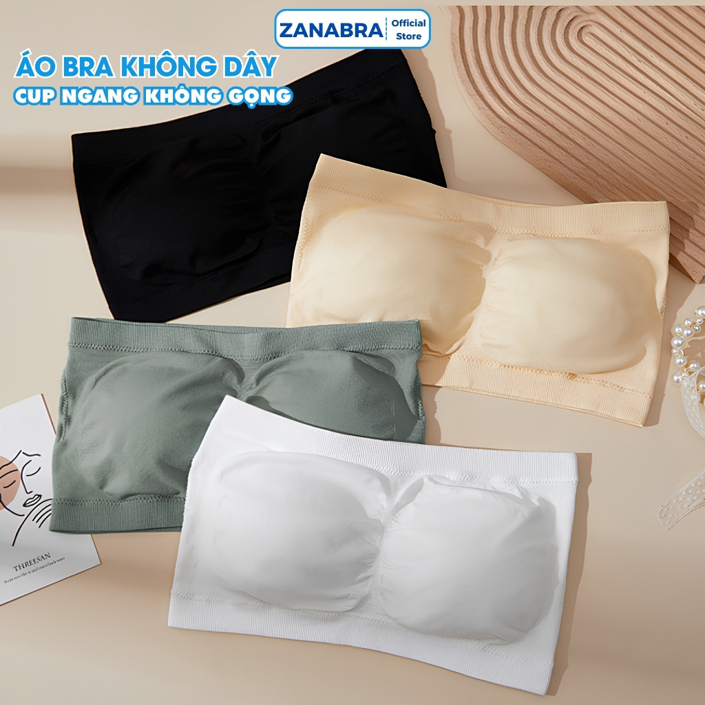 Áo Bra Không Dây, Áo Cúp Ngực Mút Mỏng Co Dãn 4 Chiều ZANABRA B7735