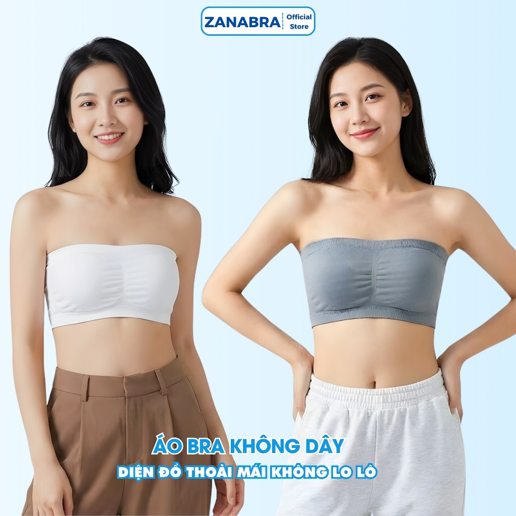 Áo Bra Không Dây, Áo Cúp Ngực Mút Mỏng Co Dãn 4 Chiều ZANABRA B7735