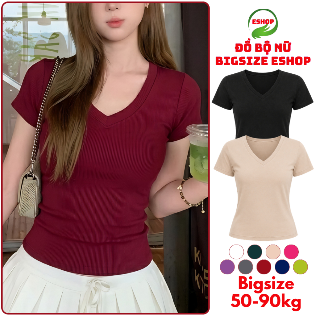 Áo Thun Nữ Cổ Tim Bigsize 45-85kg ESHOP - Áo Phông Nữ Tay Ngắn Cổ V Form Ôm Chất Thun Tăm MS016