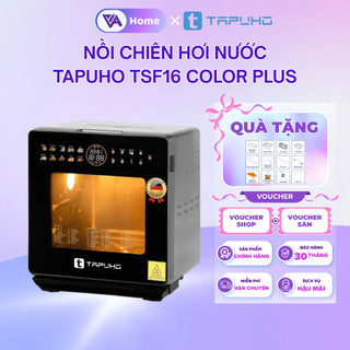 [TAPUHO] Nồi Chiên Hơi Nước TAPUHO TSF16 COLOR PLUS phiên bản 2025 70 chức năng 16L Bảo Hành 30 Th