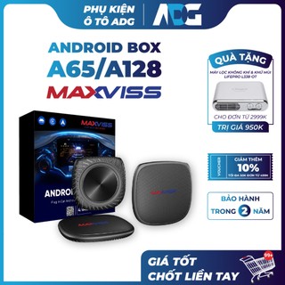 [MUA1TẶNG1] Android Box Maxviss A65 - Cấu hình siêu mạnh hơn hẳn các box khác,tặng vietmap S2, kiki | Phụ kiện ô tô ADG