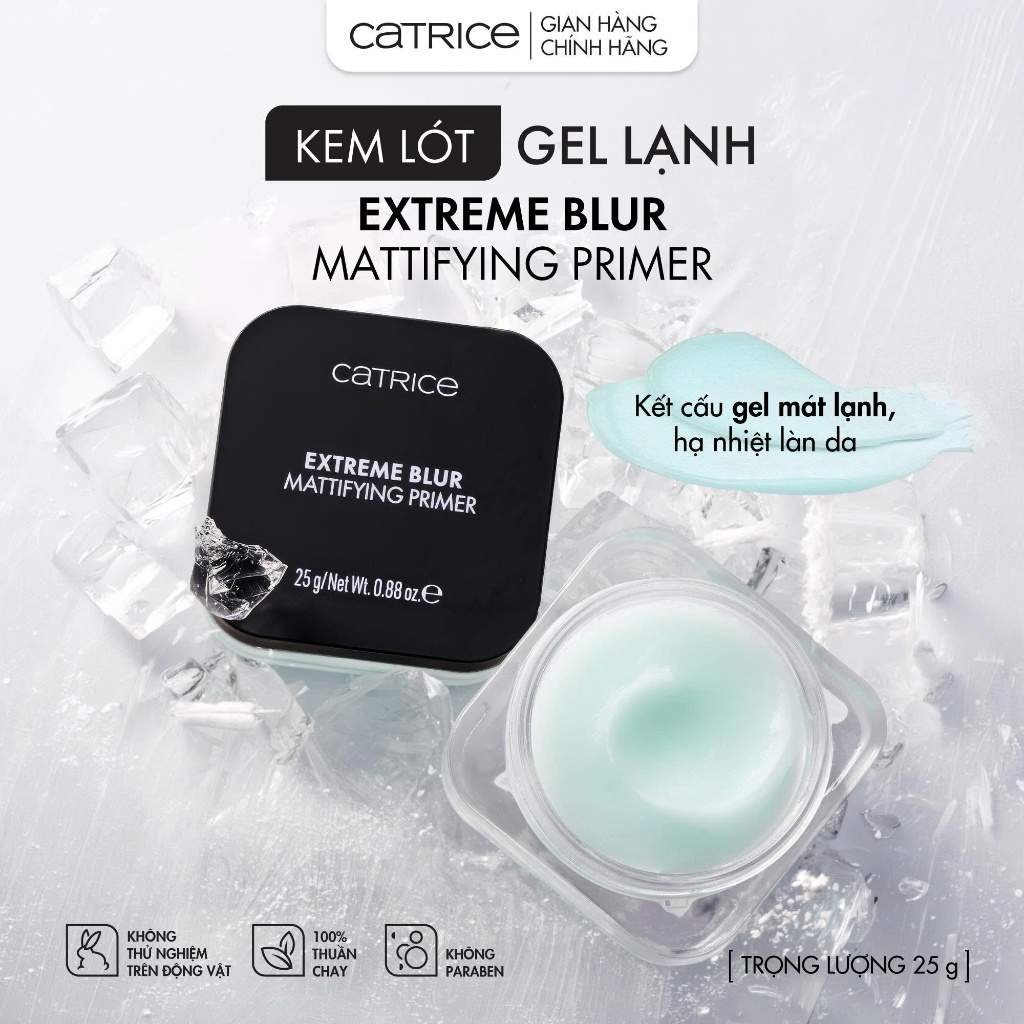 [Hàng Mới Về] Kem lót gel lạnh Catrice Extreme Blur Mattifying Primer 25g