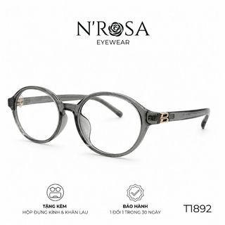 Gọng Kính Cận N’ROSA T1892 – Form Tròn Vintage, Nhựa Cao Cấp Phối Logo Kim Loại Sang Trọng
