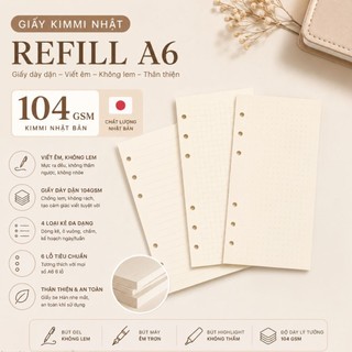 Ruột Sổ A6 6 Lỗ – Giấy Kimmi Nhật 100gsm – Mịn, Dày, Không Lem – Tệp 45 Tờ
