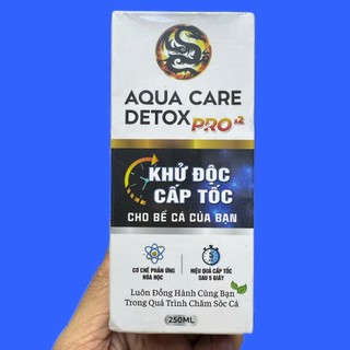 Aqua Care Detox Pro x2 (Chai 250ml) - Khử Độc Cấp Tốc Cho Hồ Cá, Khử Clo, Khử Phèn, Khử Kim Loại Nặng, Nh3, No2