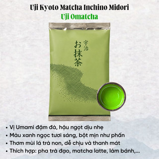 Bột Matcha Ichino Midori Kyoto Uji, Yame Túi Lớn 500g,1Kg Nhật Bản Hương Lá Trà Non Tươi Mát M62
