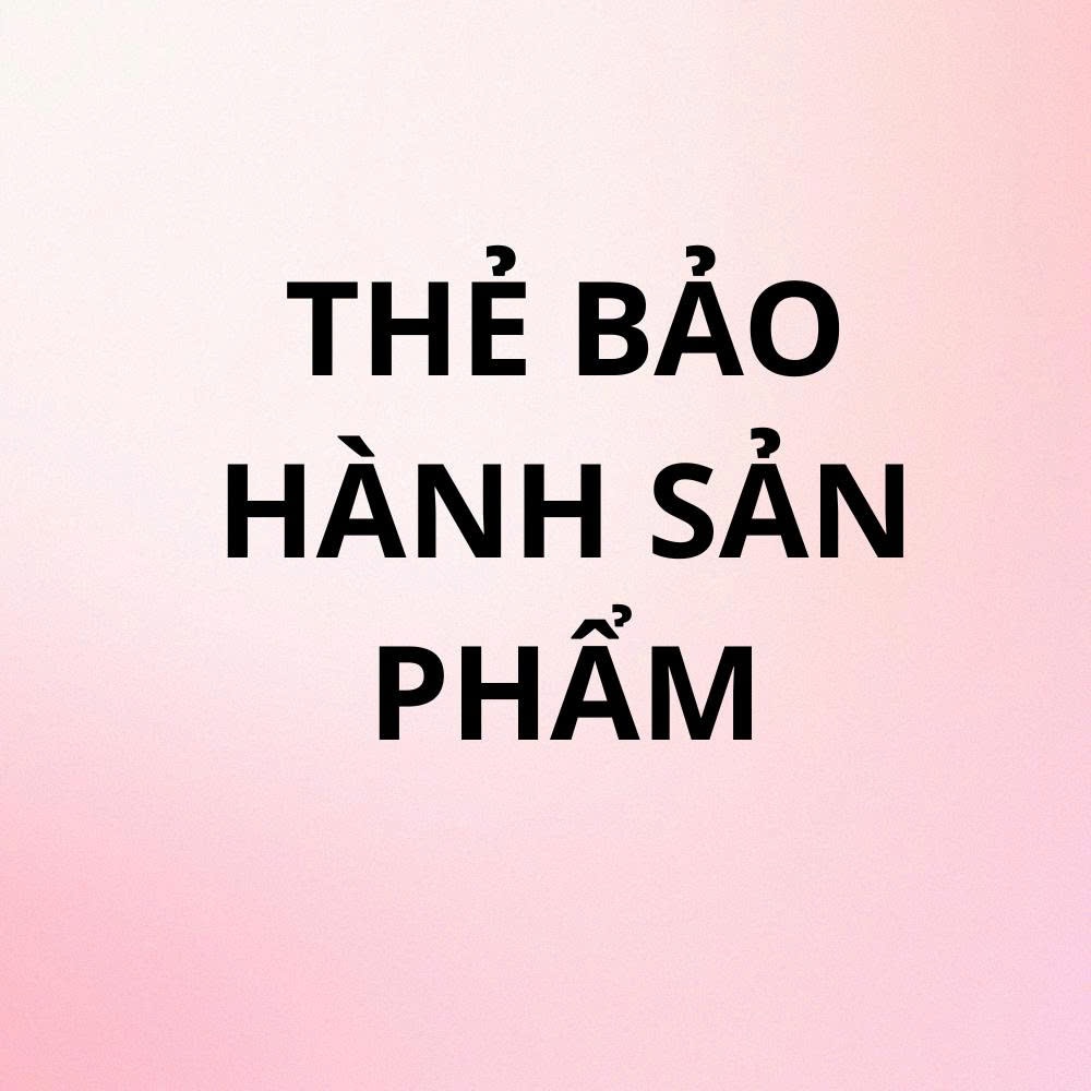 thẻ bảo hành khi khách hàng mua hàng tại sốp