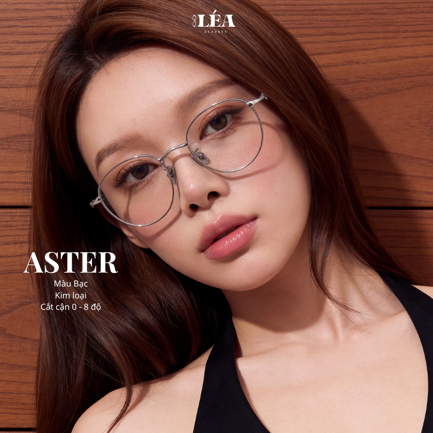 Kính mắt chuyên lắp cận ASTER - LÉAGLASSES Tròn Oval kim loại cao cấp thanh mảnh êm ái