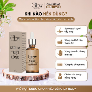 Mỡ Trăn Triệt Lông Nguyên Chất 100% GLOWWAXING Serum Triệt Lông Se Khít Lỗ Chân Lông CHE TÊN
