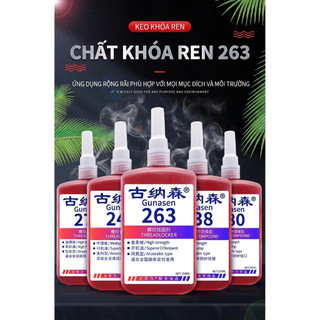 Keo Khóa Ren GUNASEN 263 Cố Định Ốc Vít Bulong Chuyên Dùng Dán Kim Loại Chống Tự Tháo Lỏng Siêu Bền
