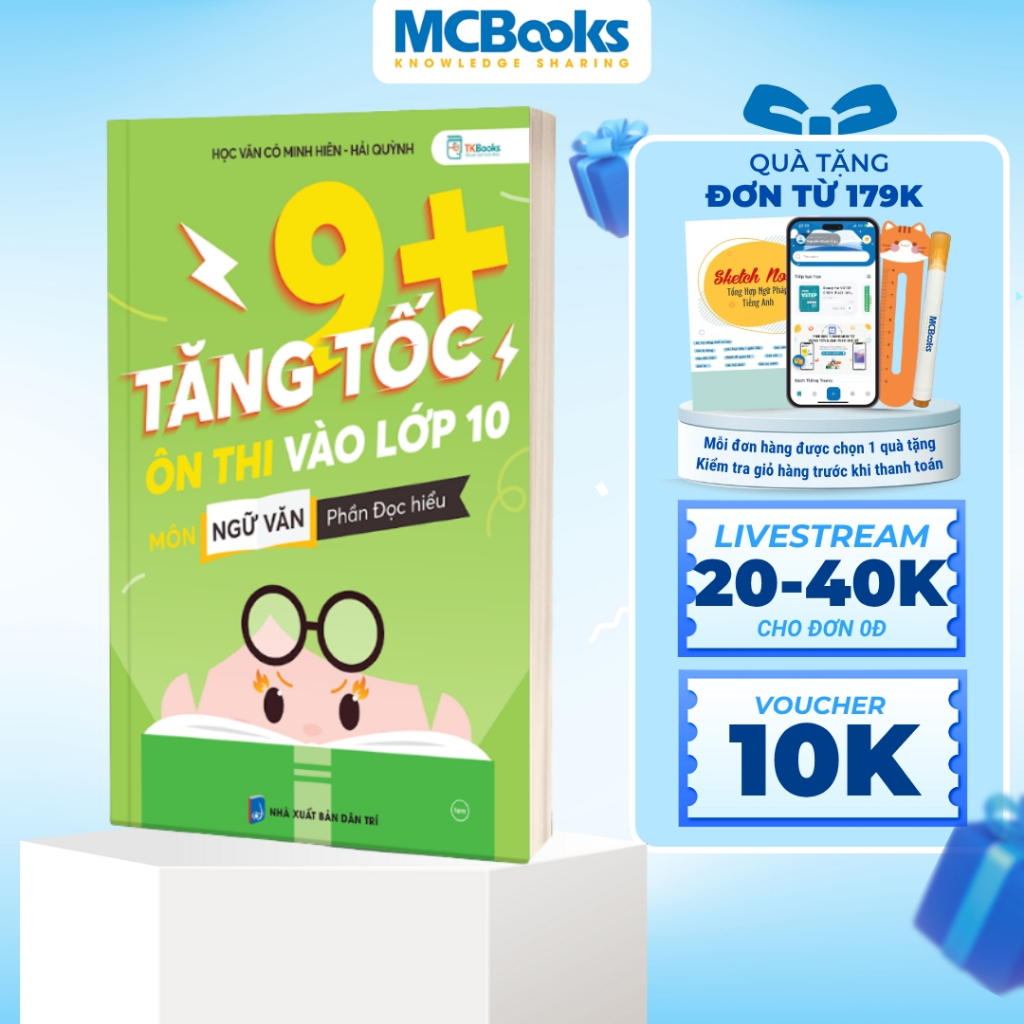 Sách - Tăng Tốc 9+ Ôn Thi Vào Lớp 10 Môn Ngữ Văn - Phần: Đọc hiểu