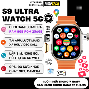 Đồng hồ thông minh lắp sim S9 Ultra 5G Nghe gọi, Định vị, Tải ứng dụng, Chơi game, Camera 180°