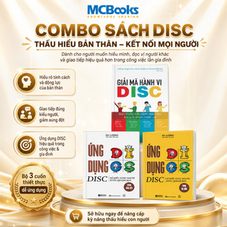 Sách - Bộ sách Giải Mã Hành Vi DISC, Ứng Dụng DISC Để Thấu Hiểu Từng Người Xung Quanh Bạn - Bizbooks