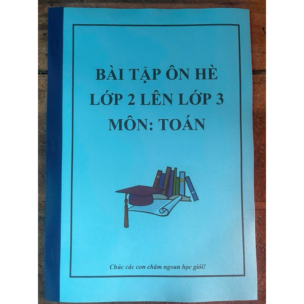Bộ đôi ôn tập hè cho học sinh lớp 2 lên lớp 3 môn toán mới nhất năm 2026