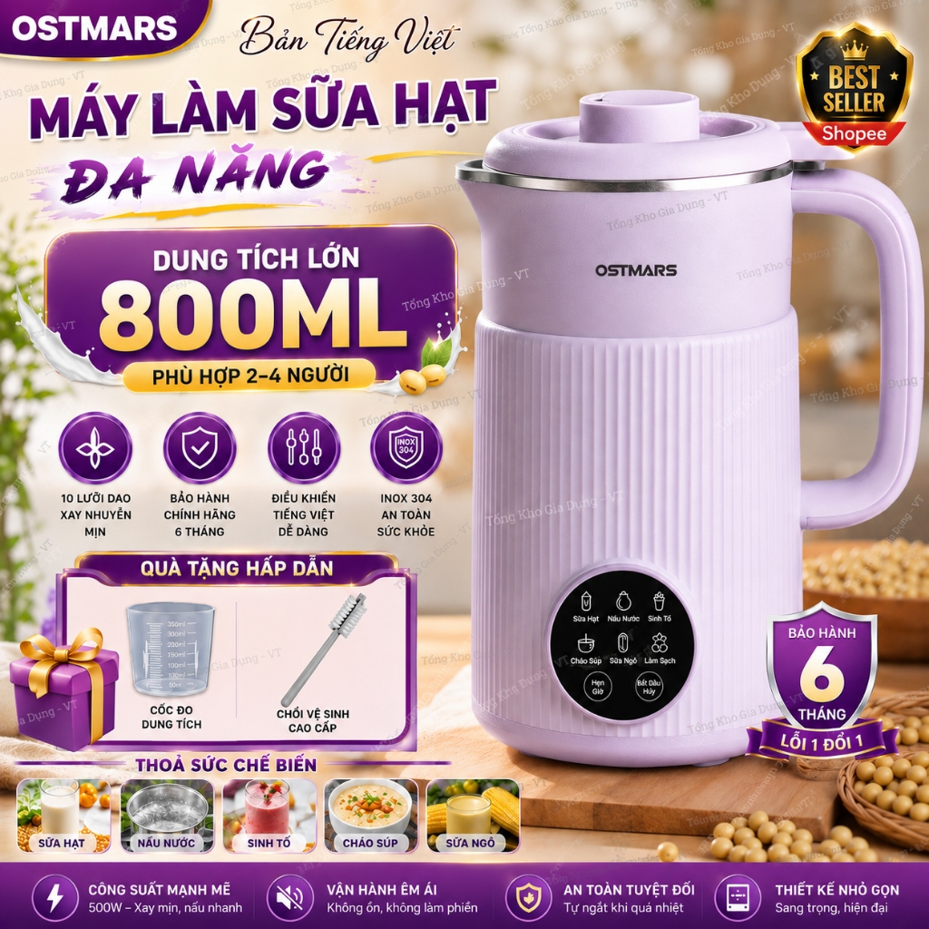 Máy Làm Sữa Hạt Đa Năng OSTMARS Nấu Cháo Súp Hẹn Giờ Thông Minh Bản Tiếng Việt Công Suất 600W, Dung Tích 800ml