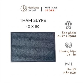 [H] Thảm chùi chân trải sảnh SLYPE cao cấp, mềm mại, bề mặt đế được làm cao su chống trơn trượt - màu xám
