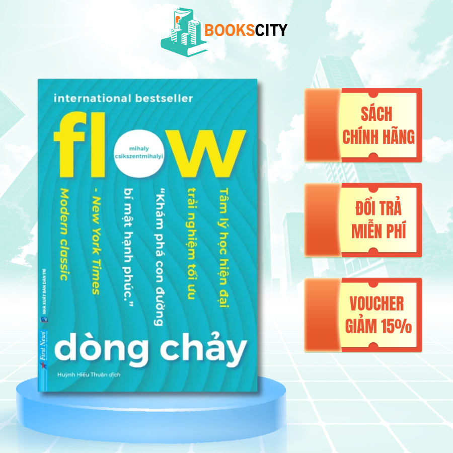 Sách - Flow - Dòng Chảy - Mihaly Csikszentmihalyi