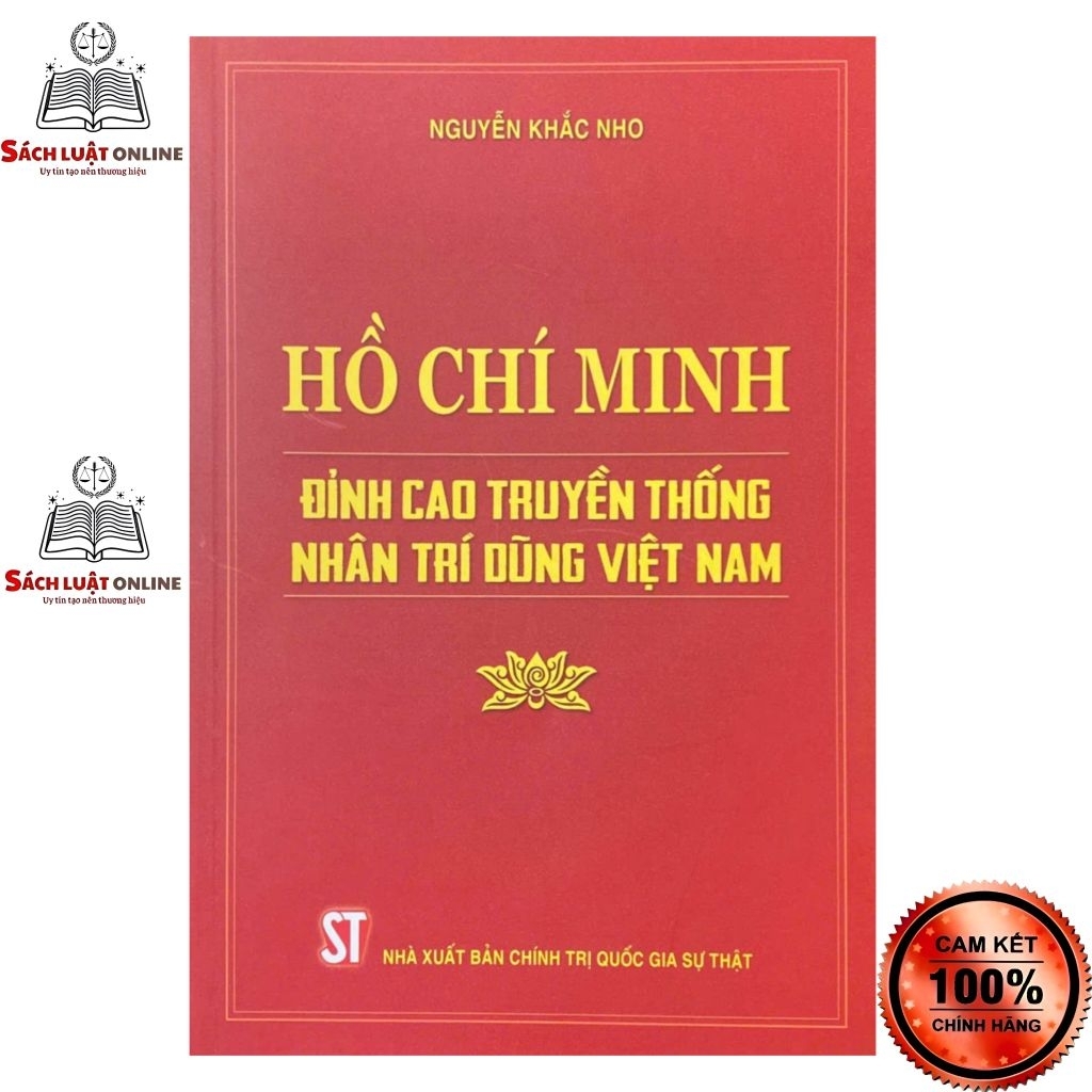 Sách - Hồ Chí Minh đỉnh cao truyền thông nhân trí dũng Việt Nam