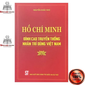 Sách - Hồ Chí Minh đỉnh cao truyền thông nhân trí dũng Việt Nam
