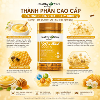 [NHẬP KHẨU] Sữa ong chúa Healthy Care Royal Jelly 1000mg 365 viên chống lão hóa và điều hoà nội tiết