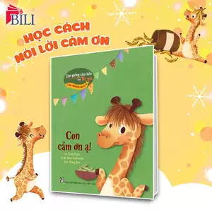 Sách - Con cảm ơn ạ! (Thuộc bộ Hạt Giống Tâm Hồn cho Bé Yêu) - Giúp bé học cách nói lời cảm ơn