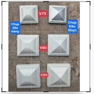 Chụp Đầu Vuông và Chữ Nhật Tôn Dập chắc chắn, thiết kế dạng chóp giúp tăng tính thẩm mỹ và bảo vệ đầu sắt,