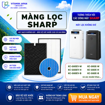Màng Lọc Không Khí Sharp: KC-G60EV-W, Màng Lọc Hepa, Màng Lọc Than Hoạt Tính, Màng Bù Ẩm