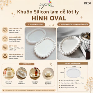 KHUÔN SILICON LÀM ĐẾ LÓT LY HÌNH OVAL – MÃ DE07