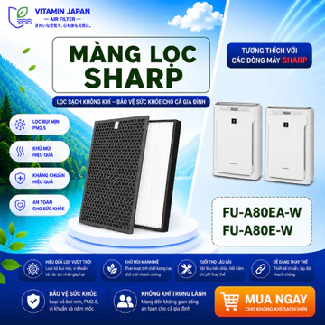 Màng Lọc Không Khí Thay Thế Mã: FZ-A80SFE, FU-A80EA-W, FU-A80E-W,... Màng Lọc Than, Màng Lọc Hepa