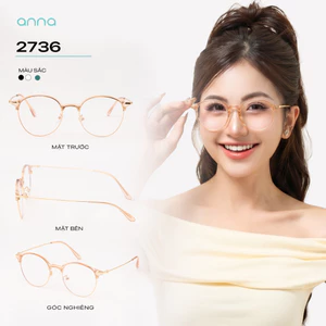 Gọng kính mắt thời trang nữ ANNA cho người cận dáng tròn 2736
