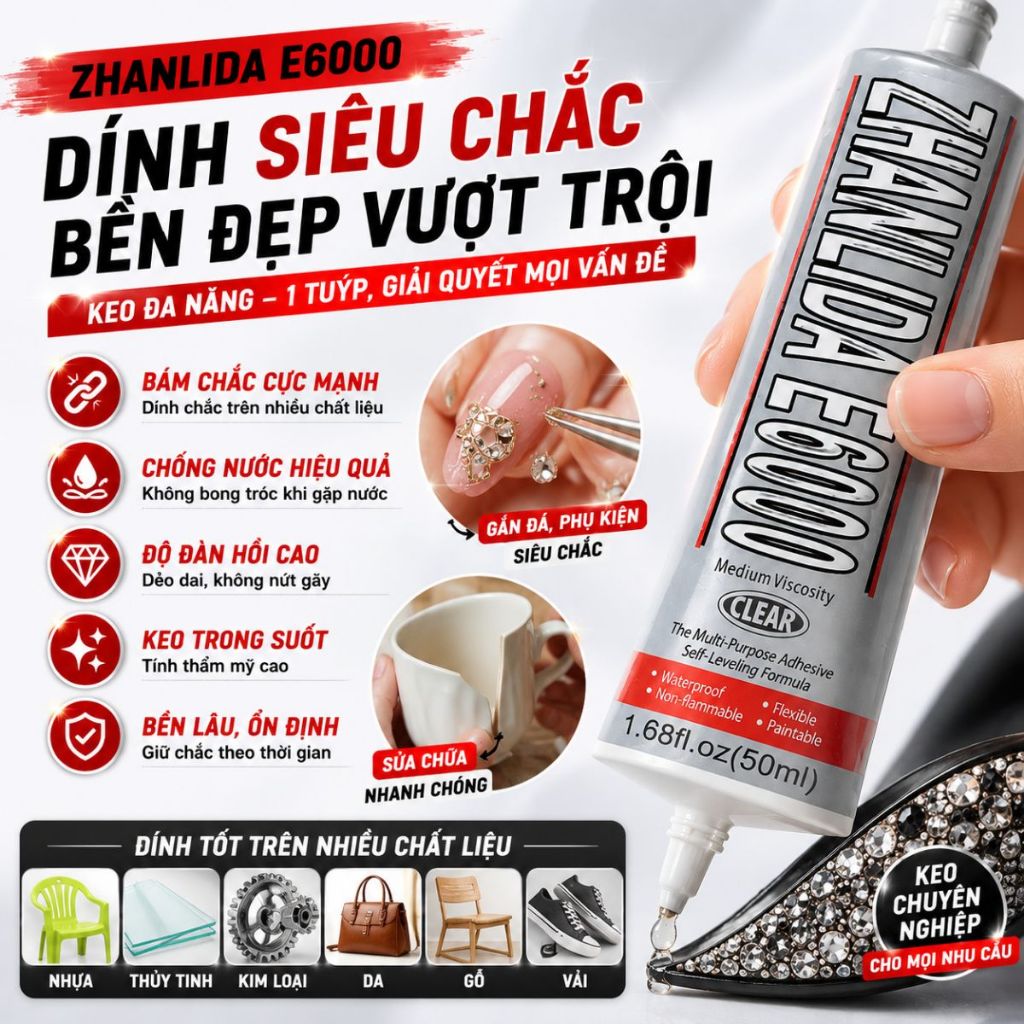 E6000 Siêu Keo Zhanlida 50 / 110ML Trang Sức Trong Suốt Trang Trí Keo Dính Dính Khoan Kim Cương Giả Liên Kết Gốm Sứ