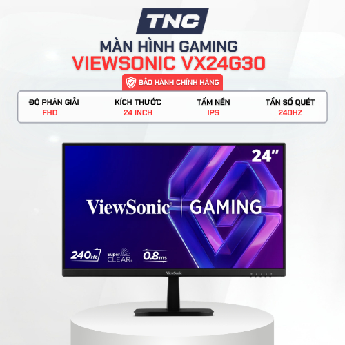 Màn Hình Gaming Viewsonic VX24G30 23.8 Inch/ IPS/ Full HD/ 240Hz - Bảo Hành 36 Tháng - TNC STORE