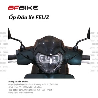 Ốp Đầu Xe Feliz | Nhựa ABS/PC | B-Factory Made in Vietnam