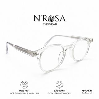 Gọng Kính N’ROSA 2236 – Form Tròn Oval Retro, Nhựa Acetate Cao Cấp, Bảng Màu Trong Suốt Thời Thượng