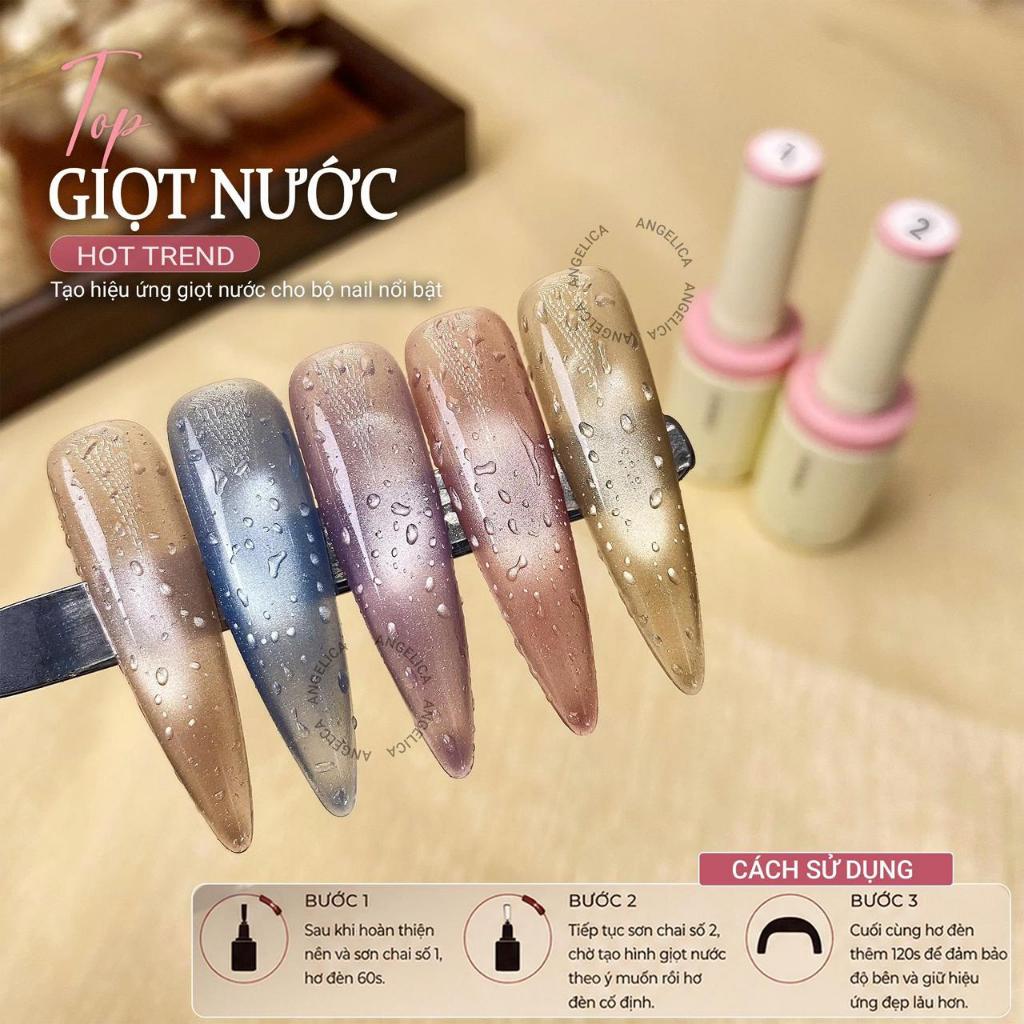 Top Giọt Nước Angelica ( Hot Trend ) - Tạo Hiệu Ứng Giọt Nước Cho Bộ Nail Nổi Bật