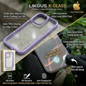 Ốp Lưng Kính Cường Lực Likgus K-Glass iPhone 16/15/14 Pro Max Trong Suốt Chống Ố Vàng Chống Sốc, Va Đập