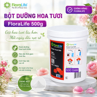 [CHÍNH HÃNG] Bột Dưỡng Hoa Tươi Floralife 500g - Hũ Nhựa Tiện Lợi, Giữ Hoa Lâu Tàn