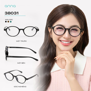 Kính mắt thời trang nam nữ ANNA chất liệu nhựa cao cấp dáng oval unisex cá tính OL 38031