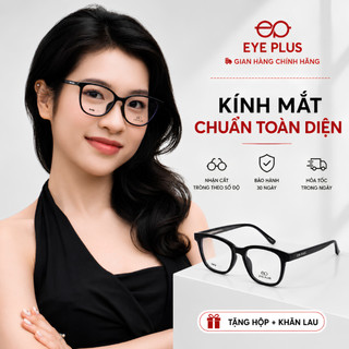 Kính Mắt Dáng Vuông 6010 Eye Plus Gọng Nhựa TR Càng Lõi Thép Nhẹ Bền Thiết Kế Thời Trang Unisex