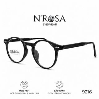 Gọng Kính Cận N’ROSA 9216 – Dáng Mắt Tròn Retro Quốc Dân, Chất Nhựa Siêu Bền Nhẹ Cân Mọi Dáng Mặt