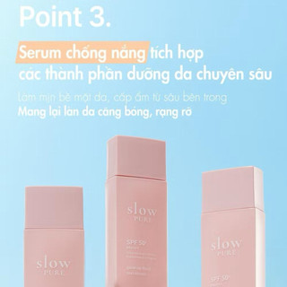 Serum Chống Nắng Slowpure Nâng Tone Ngăn Ngừa Lão Hóa Làm Sáng & Đều Màu Da, Căng bóng, SPF50+ PA++++ 50ml, Skinstory VN