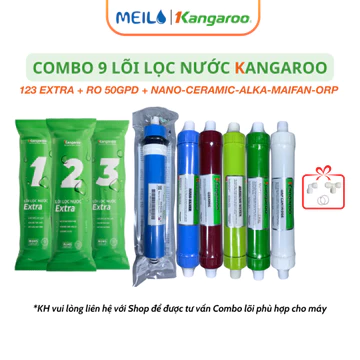 Combo 9 Lõi Lọc Nước Kangaroo Bộ Thô 123 RO50GPD Nano Ceramic Akaline Maifan ORP Dùng Cho Các Máy Lọc Nước RO
