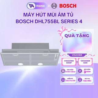 [BOSCH] Máy Hút Mùi Âm Tủ BOSCH DHL755BL - Máy Hút Mùi Bosch Series 4 - 70*38cm - Bảo hành 3 năm