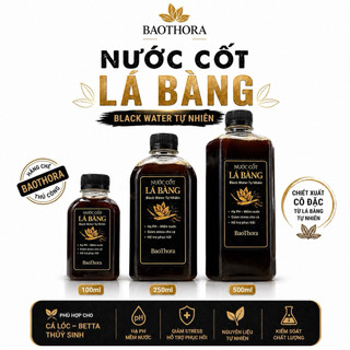 Nước Cốt Lá Bàng Black Water Cho Cá | Hạ PH Giảm Stress Cá Betta Cá Lóc Thủy Sinh | BaoThora Aqua