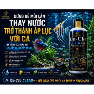 Khử Clo Cá Cảnh De-Clo CLEAR+ Cao Cấp Khử Chloramine Trung Hòa Kim Loại Nặng Giảm Stress Cá An Toàn Cá Tép Hồ Thủy Sinh