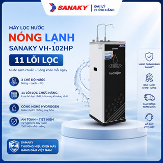 Máy lọc nước RO nóng nguội lạnh Sanaky Inverter VH102 11 lõi - Hỗ trợ lắp đặt TPHCM